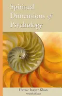 Dimensions spirituelles de la psychologie : Édition révisée - Spiritual Dimensions of Psychology: Revised Edition