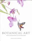 L'art botanique et l'illustration scientifique - Botanical Art with Scientific Illustration