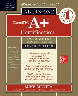 Guide d'examen tout-en-un de la certification Comptia A+, dixième édition (examens 220-1001 et 220-1002) - Comptia A+ Certification All-In-One Exam Guide, Tenth Edition (Exams 220-1001 & 220-1002)