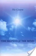 Le silence de l'esprit - The Silence of the Mind