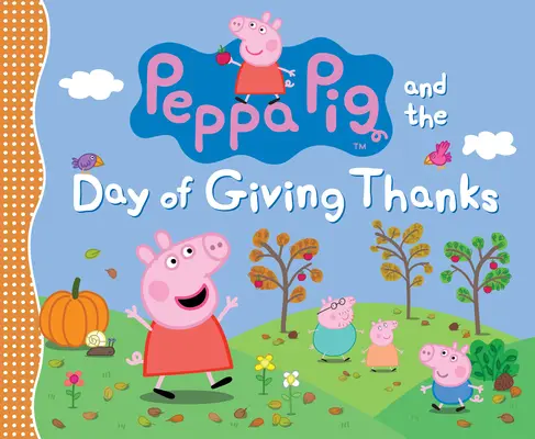 Peppa Pig et la journée de remerciement - Peppa Pig and the Day of Giving Thanks