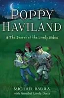 Poppy Haviland et le secret de la veuve vivante - Poppy Haviland & the Secret of the Lively Widow