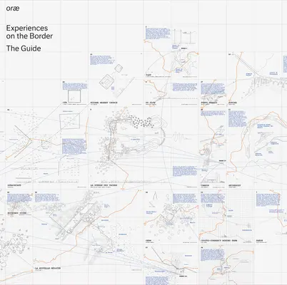 Orae : Expériences à la frontière : Le guide - Orae: Experiences on the Border: The Guide