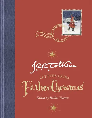 Lettres du Père Noël, édition du centenaire - Letters from Father Christmas, Centenary Edition