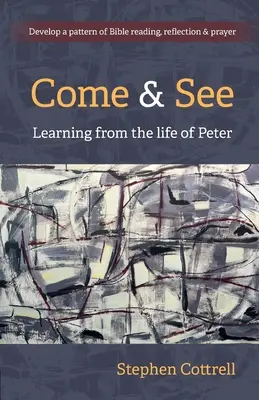 Venez et voyez - Apprendre de la vie de Pierre - Come and See - Learning from the life of Peter