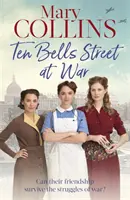 La rue Ten Bells en guerre - Ten Bells Street at War