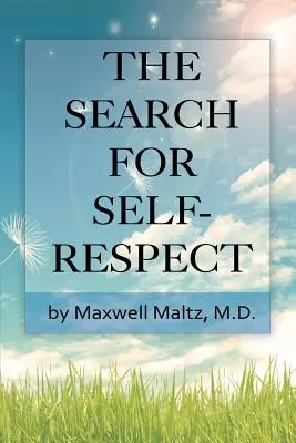 La recherche du respect de soi - The Search for Self-Respect