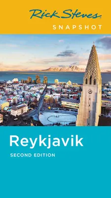 Rick Steves Snapshot Reykjavk (en anglais) - Rick Steves Snapshot Reykjavk