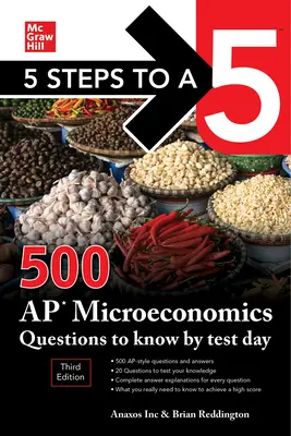 5 étapes vers un 5 : 500 questions d'AP Microeconomics à connaître avant le jour de l'examen, troisième édition - 5 Steps to a 5: 500 AP Microeconomics Questions to Know by Test Day, Third Edition