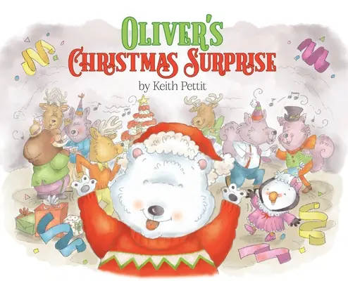 La surprise de Noël d'Oliver - Oliver's Christmas Surprise