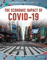 L'impact économique de Covid-19 - The Economic Impact of Covid-19