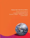 Science de l'environnement : Pearson New International Edition - Vers un avenir durable - Environmental Science: Pearson New International Edition - Toward a Sustainable Future