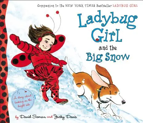 La coccinelle et la grosse neige - Ladybug Girl and the Big Snow