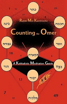 Compter l'Omer : Un guide de méditation kabbalistique - Counting the Omer: A Kabbalistic Meditation Guide