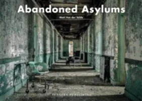 Asiles abandonnés - Abandoned Asylums