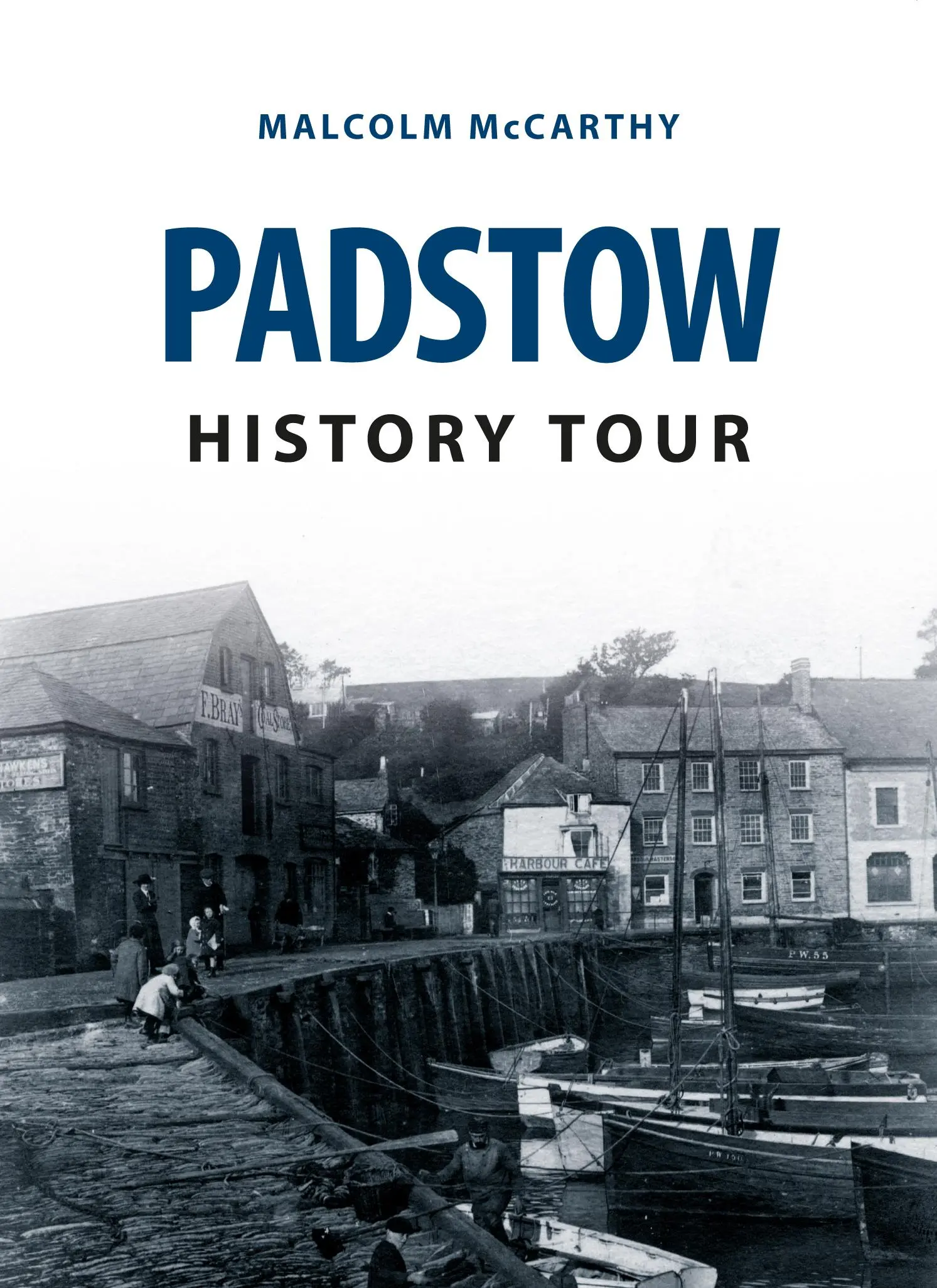 Visite historique de Padstow - Padstow History Tour
