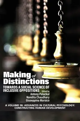 L'établissement de distinctions : Vers une science sociale des oppositions inclusives - Making of Distinctions: Towards a Social Science of Inclusive Oppositions