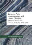 La mise en œuvre des politiques européennes et l'enseignement supérieur : Analyse du processus de Bologne - European Policy Implementation and Higher Education: Analysing the Bologna Process
