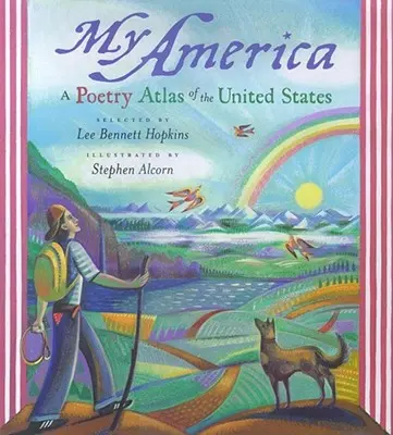 Mon Amérique : Un atlas de poésie des États-Unis - My America: A Poetry Atlas of the United States