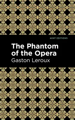 Le Fantôme de l'Opéra - Phantom of the Opera