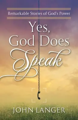 Oui, Dieu parle - Yes, God Does Speak