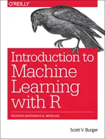 Introduction à l'apprentissage automatique avec R : analyse mathématique rigoureuse - Introduction to Machine Learning with R: Rigorous Mathematical Analysis