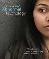 L'essentiel de la psychologie anormale - Essentials of Abnormal Psychology