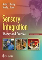L'intégration sensorielle : Théorie et pratique - Sensory Integration: Theory and Practice