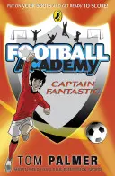 Académie du football : Capitaine Fantastique - Football Academy: Captain Fantastic