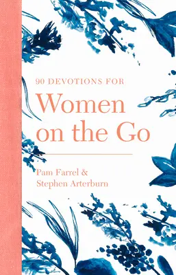 90 Devotions pour les femmes en mouvement - 90 Devotions for Women on the Go