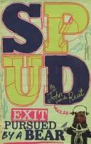 Spud : Sortie, poursuivi par un ours - Spud: Exit, Pursued by a Bear