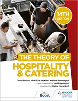 Théorie de l'hôtellerie et de la restauration, 14e édition - Theory of Hospitality and Catering, 14th Edition