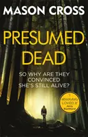 Mort présumée : Carter Blake Livre 5 - Presumed Dead: Carter Blake Book 5