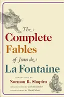 L'intégrale des fables de Jean de la Fontaine - The Complete Fables of Jean de la Fontaine