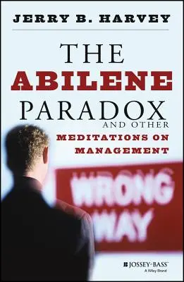 Le paradoxe d'Abilene P - Abilene Paradox P