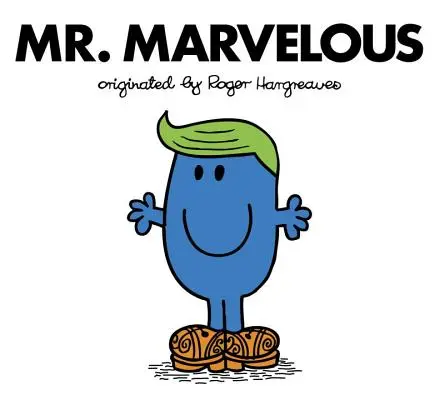 M. Merveilleux - Mr. Marvelous