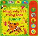 Le tout premier livre de bruits de bébé Jungle - Baby's Very First Noisy Book Jungle