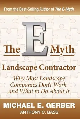 L'E-Mythe de l'entrepreneur paysagiste - The E-Myth Landscape Contractor