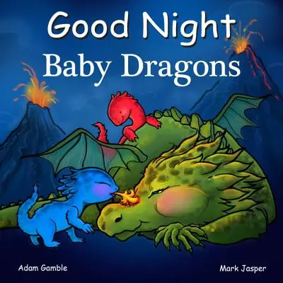 Bonne Nuit Bébés Dragons - Good Night Baby Dragons