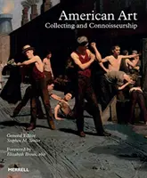 Art américain : Collectionner et connaître - American Art: Collecting and Connoisseurship