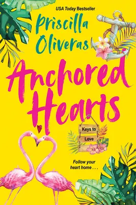 Anchored Hearts : Une romance de seconde chance latino-américaine divertissante - Anchored Hearts: An Entertaining Latinx Second Chance Romance