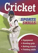 Compétences sportives : Cricket - Sports Skills: Cricket