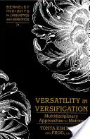 Versatilité dans la Versification : Approches multidisciplinaires de la métrologie - Versatility in Versification: Multidisciplinary Approaches to Metrics