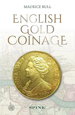 Monnaie d'or anglaise - English Gold Coinage