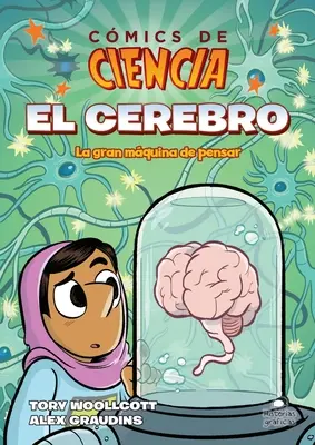 El Cerebro : La grande machine à penser - El Cerebro: La Gran Mquina de Pensar