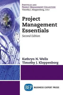L'essentiel de la gestion de projet, deuxième édition - Project Management Essentials, Second Edition