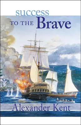 Le succès aux braves - Success to the Brave