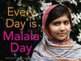 Chaque jour est le jour de Malala - Every Day is Malala Day