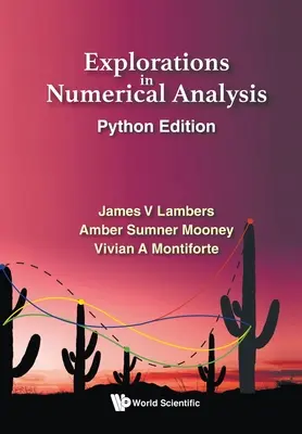 Explorations en analyse numérique : Édition Python - Explorations in Numerical Analysis: Python Edition