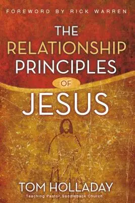 Les principes relationnels de Jésus - The Relationship Principles of Jesus